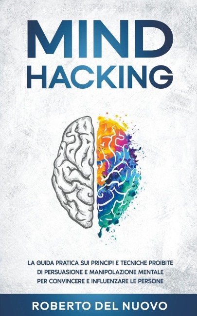 Mind Hacking - Roberto Del Nuovo