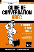 Guide de conversation Français-Grec et mini dictionnaire de 250 mots - Andrey Taranov