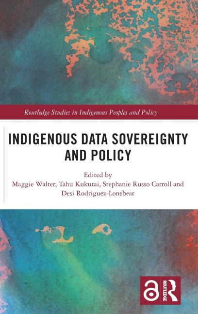 Indigenous Data Sovereignty and Policy - 