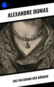 Cover-Bild zum Titel 'Das Halsband der Königin' von 'Alexandre Dumas'