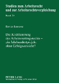 Cover-Bild zum Titel 'Die Kodifizierung des Arbeitsvertragsrechts - ein Jahrhundertprojekt ohne Erfolgsaussicht?' von 'Enrico Iannone'