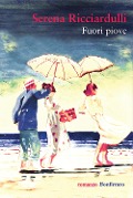 Fuori piove - Serena Ricciardulli