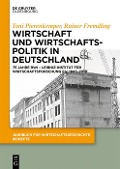 Cover-Bild zum Titel 'Wirtschaft und Wirtschaftspolitik in Deutschland' von 'Toni Pierenkemper, Rainer Fremdling'