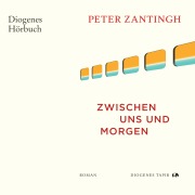 Cover-Bild zum Titel 'Zwischen uns und morgen' von 'Peter Zantingh'