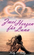 Cover-Bild zum Titel 'Zwei Herzen für Luna' von 'Holly O'Rilley'