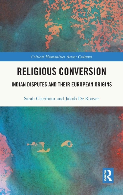 Religious Conversion - Sarah Claerhout, Jakob de Roover