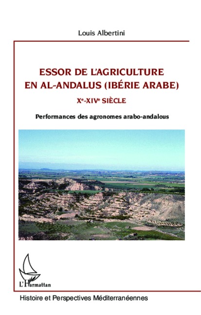 Essor de l'agriculture en al-Andalus (Ibérie arabe) - Albertini