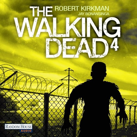 The Walking Dead 4 - Robert Kirkman