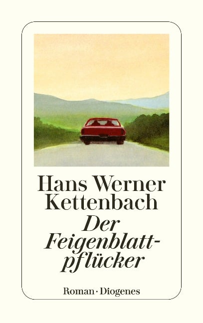 Der Feigenblattpflücker - Hans Werner Kettenbach