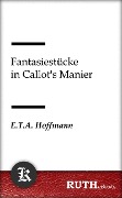 Cover-Bild zum Titel 'Fantasiestücke in Callot's Manier' von 'E. T. A. Hoffmann'