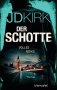 Cover-Bild zum Titel 'Der Schotte - Volles Risiko' von 'Jd Kirk'