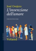 Cover-Bild zum Titel 'L'invenzione dell'amore' von 'José Ovejero'