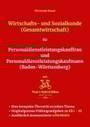 Cover-Bild zum Titel 'Wirtschafts- und Sozialkunde (Gesamtwirtschaft) für Personaldienstleistungskauffrau und Personaldienstleistungskaufmann (Baden-Württemberg)' von 'Christoph Basek'