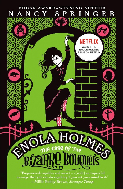 Enola Holmes: The Case of the Bizarre Bouquets - Nancy Springer