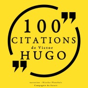 Cover-Bild zum Titel '100 citations de Victor Hugo' von 'Victor Hugo'