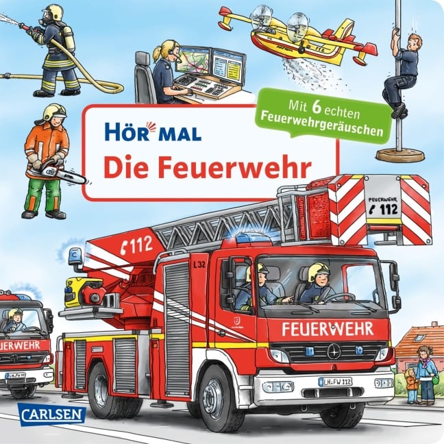 Hör mal (Soundbuch): Die Feuerwehr - Christian Zimmer