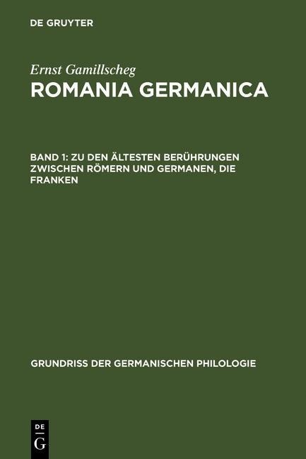 Zu den ältesten Berührungen zwischen Römern und Germanen, Die Franken - 