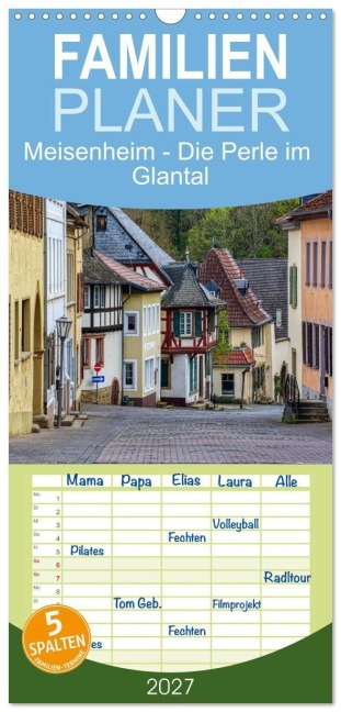 Familienplaner 2027 - Meisenheim - Die Perle im Glantal mit 5 Spalten (Wandkalender, 21 x 45 cm) CALVENDO - Thomas Bartruff