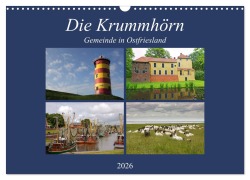 Die Krummhörn Gemeinde in Ostfriesland (Wandkalender 2026 DIN A3 quer), CALVENDO Monatskalender - Rolf Pötsch