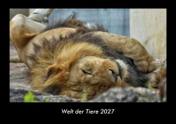 Cover-Bild zum Titel 'Welt der Tiere 2027 Fotokalender DIN A3' von 'Tobias Becker'
