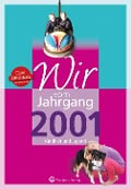 Wir vom Jahrgang 2001 - Kindheit und Jugend - Matthias Rickling, Nina Stempor