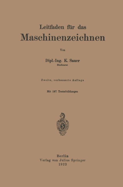 Leitfaden für das Maschinenzeichnen - K. Sauer