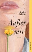 Cover-Bild zum Titel 'Außer mir' von 'Micha Friemel'