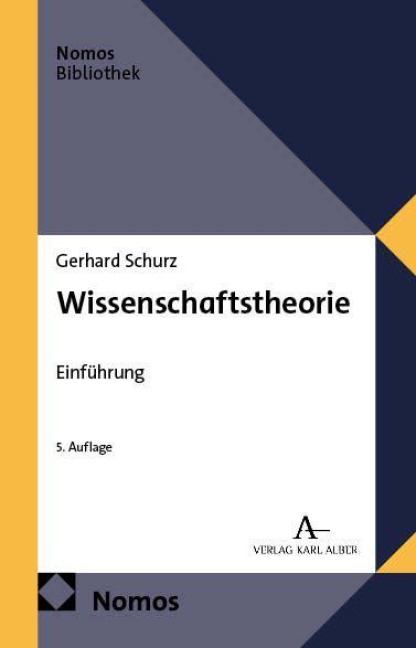 Wissenschaftstheorie - Gerhard Schurz