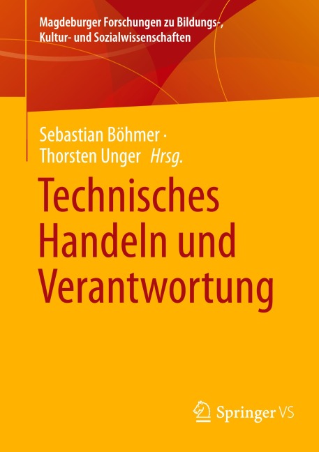 Technisches Handeln und Verantwortung - 