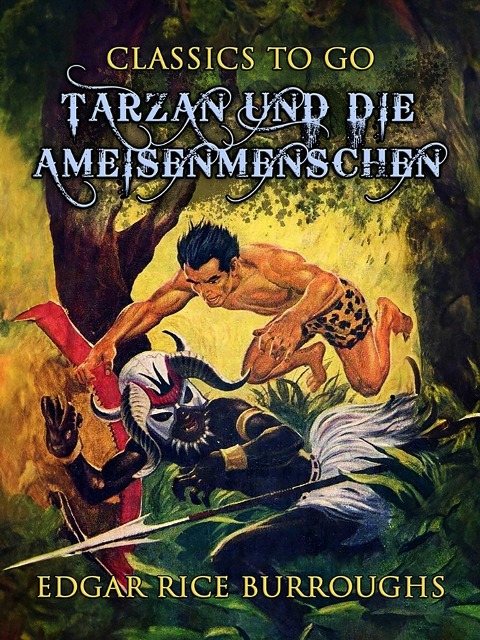 Tarzan und die Ameisenmenschen - Edgar Rice Burroughs