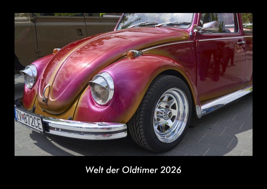 Welt der Oldtimer 2026 Fotokalender DIN A3 - Tobias Becker