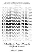 Cover-Bild zum Titel 'Compassion Inc.' von 'Gaurav Sinha'
