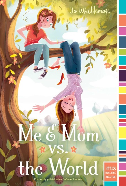 Me & Mom vs. the World - Jo Whittemore