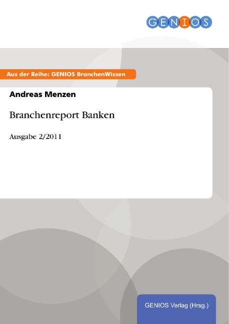 Branchenreport Banken - Andreas Menzen