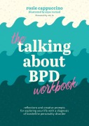 Cover-Bild zum Titel 'The Talking about Bpd Workbook' von 'Rosie Cappuccino'