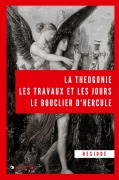Cover-Bild zum Titel 'La Théogonie, les travaux et les jours, le bouclier d'Hercule' von 'Hesiode'