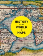 Cover-Bild zum Titel 'History of the World in Maps' von 'Philip Parker, Collins Books'