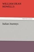 Italian Journeys - William Dean Howells
