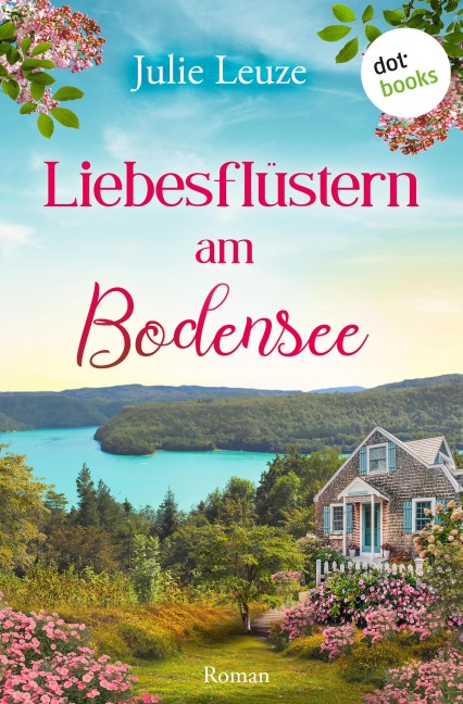 Liebesflüstern am Bodensee - Julie Leuze