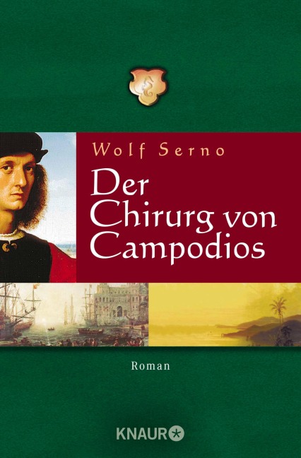 Der Chirurg von Campodios - Wolf Serno