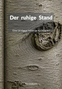 Cover-Bild zum Titel 'Der ruhige Stand' von 'Patrick Beyeler'