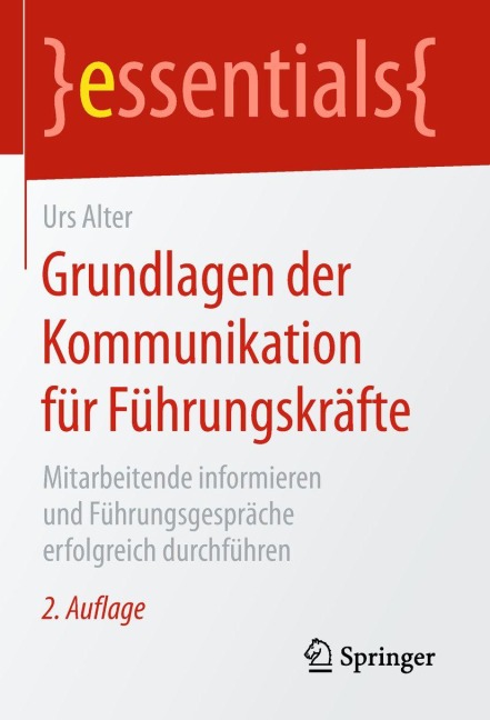 Grundlagen der Kommunikation für Führungskräfte - Urs Alter