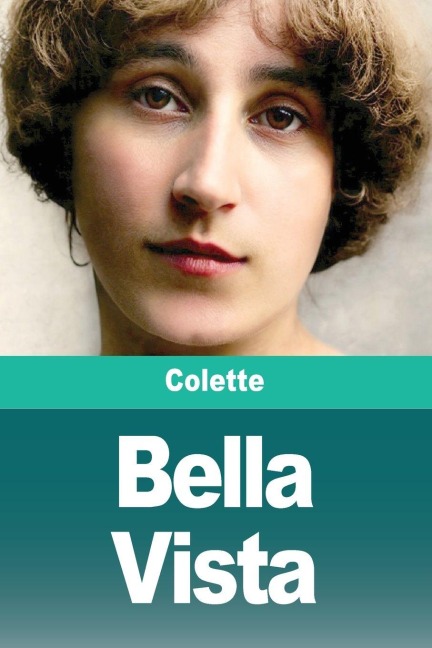 Bella Vista - Colette