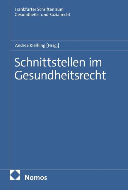 Schnittstellen im Gesundheitsrecht - 