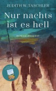 Cover-Bild zum Titel 'Nur nachts ist es hell' von 'Judith W. Taschler'