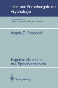 Cover-Bild zum Titel 'Kognitive Strukturen des Sprachverstehens' von 'Angela D. Friederici'