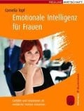 Cover-Bild zum Titel 'Emotionale Intelligenz für Frauen' von 'Cornelia Topf'