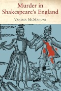 Cover-Bild zum Titel 'Murder in Shakespeare's England' von 'Vanessa McMahon (Parkins)'