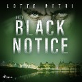 Cover-Bild zum Titel 'Black Notice del 3' von 'Lotte Petri'