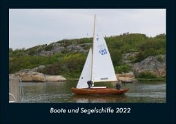 Boote und Segelschiffe 2022 Fotokalender DIN A4 - Tobias Becker